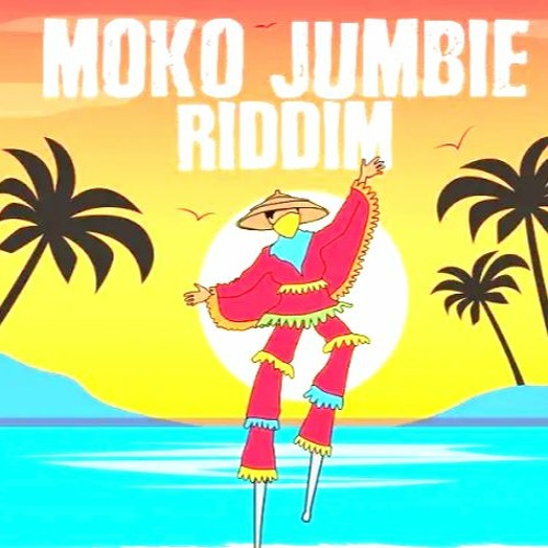 Moko Jumbie Riddim (Mixed By Shadius)