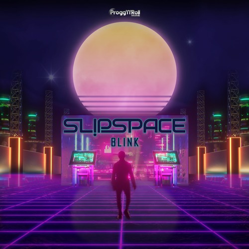 Slipspace - Blink
