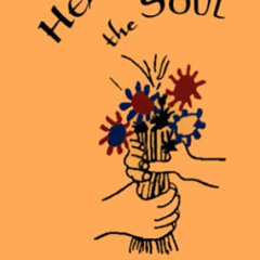 [READ] EPUB 📕 Healing the Soul: Prayers of Comfort and Renewal (Baha'i Prayerbooks)