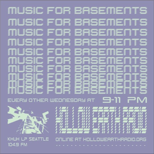 Music For Basements 05 // August 28, 2024