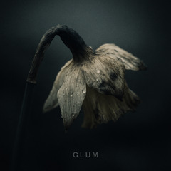 Glum - Draft mk4 (No Bass)