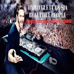 David Guetta & Sia- Beautiful People (Israel Carter Festival Remix)