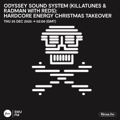 Odyssey Sound System: Hardcore Energy Christmas Takeover - 24 December 2025
