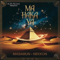 masAmun x NeKKoN - ma haka ya  (Original Mix)