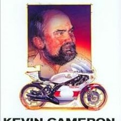 Access [PDF EBOOK EPUB KINDLE] Top Dead Center: The Best of Kevin Cameron from Cycle World Magazine