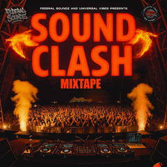 FEDERAL SOUNDZ MEETS UNIVERSAL VIBES SOUND (DUBPLATE MIX) 2025