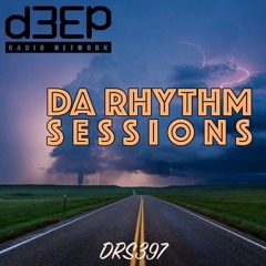 Da Rhythm Sessions 3rd May 2023 (DRS397)