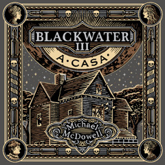 A casa (Blackwater - Livro 3)  - Amostra - Editora Arqueiro (Audiolivro)