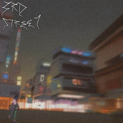 3RD STREET FREESTYLE (prod. mirrow)