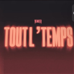 Remuta- Tout L’Temps
