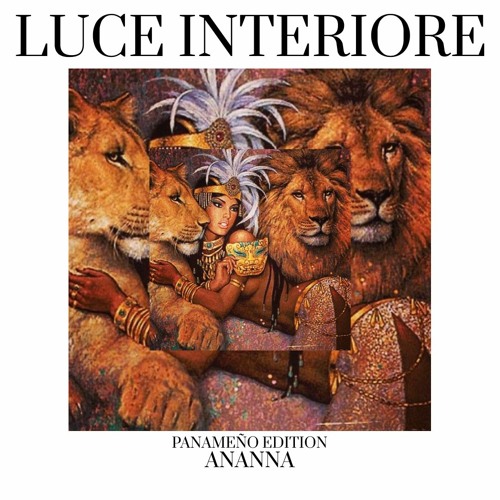 LUCE INTERIORE ANANNA 🕯️​✨​🎶​ BY JUAN GIRON /// PANAMEÑO EDITION🐯​🦁​