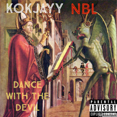 Dance with the Devil ( NBL & KOKJayy )