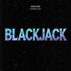 BlackJack (Original Song)