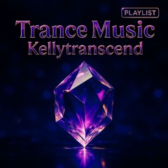 TRANCE & TECHNO  MUSIC KELLYTRANSCEND