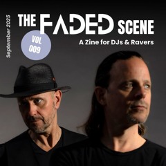 The Faded Scene - Sep 25 zine VOL 009