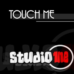 Touch Me