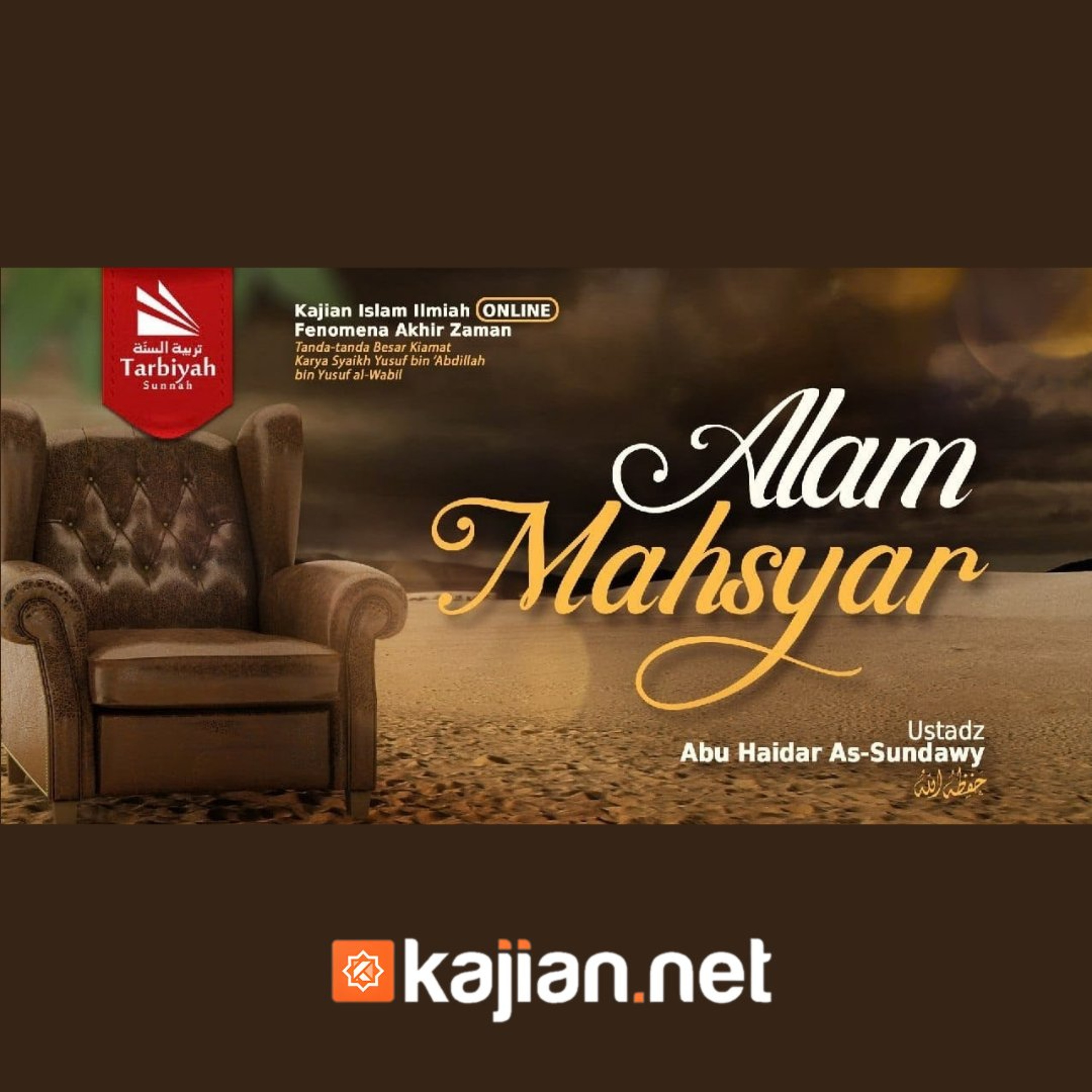 Alam Mahsyar (Fenomena Akhir Zaman) - Ustadz Abu Haidar As-Sundawy حفظه الله episode artwork