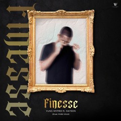 FINESSE ft. Dayson (Prod. Pure Gold)