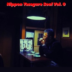 Nippon Yasagure Soul Vol.0