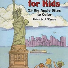 [FREE] PDF 💚 New York for Kids: 25 Big Apple Sites to Color (Dover Coloring Books) b