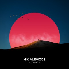 Nik Alevizos - Feelings (Original Mix)