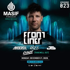 Masif Podcast 023 Featuring Frontliner, Anderex, Rize, JTS & Cydust