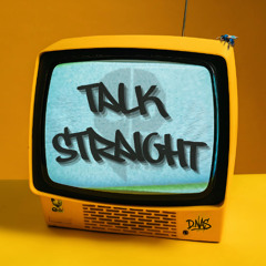 Talk Straight