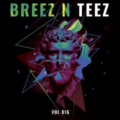 Breez N Teez Vol. 16