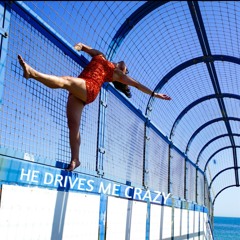 He Drives Me Crazy