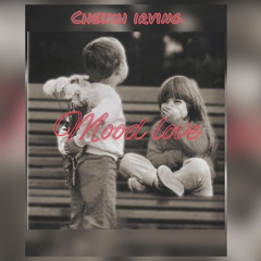 Cheikh Irving - Mood Love❤️‍🔥