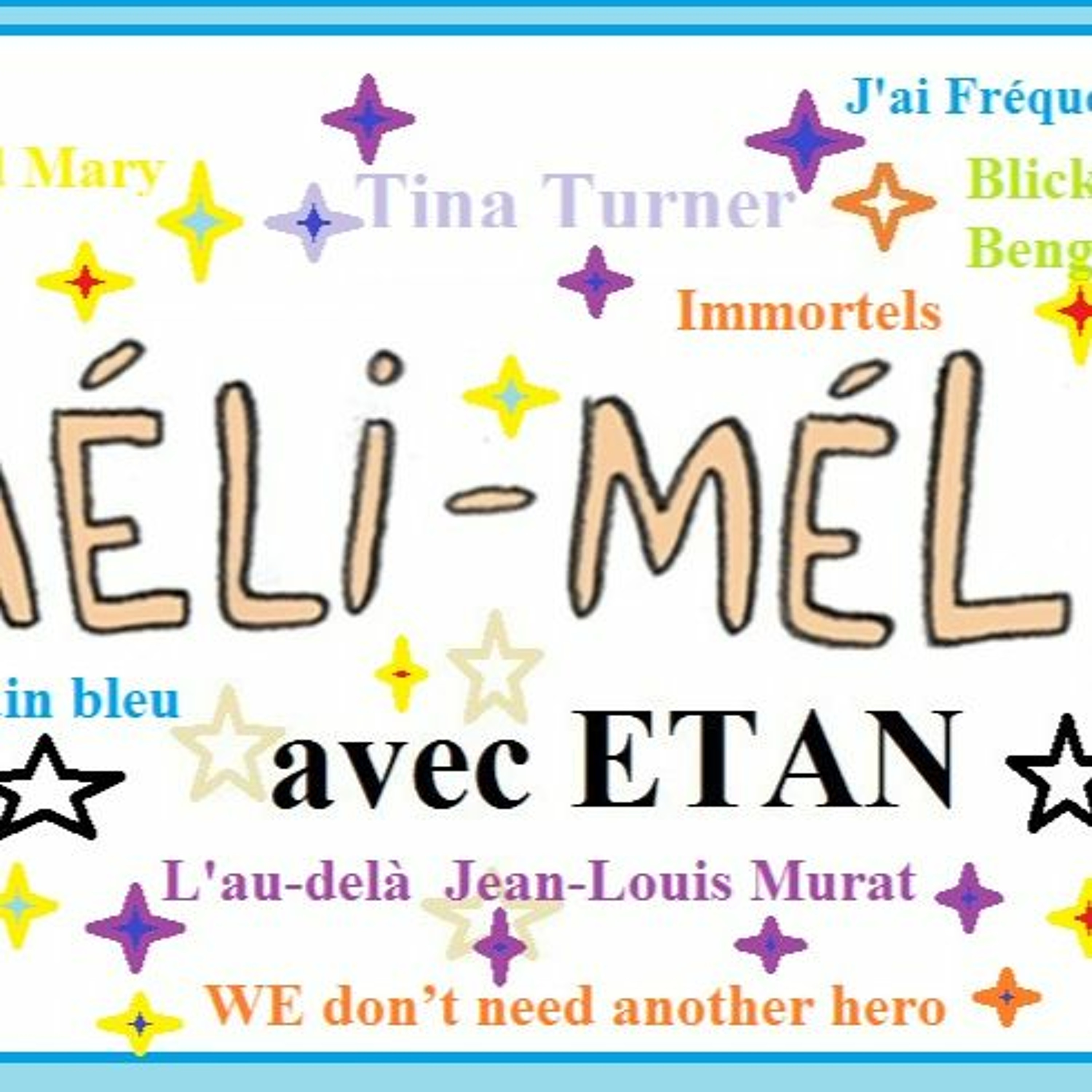 RFL101 Méli - Mélo Par Ethan 29 05 2023 episode artwork