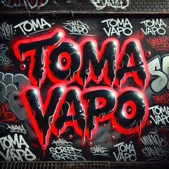 TOMA VAPO - ( DJ WG )