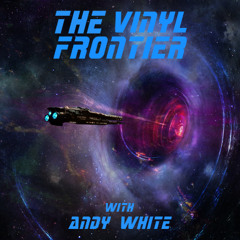The Vinyl Frontier 10-20-25 Hyperspace Remix