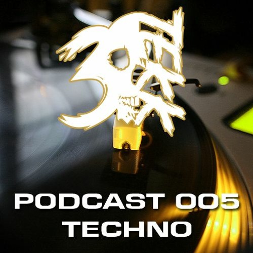 3Tekk - Podcast 005 [Techno]