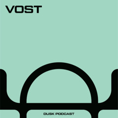 DUSKCAST 021 : VOST