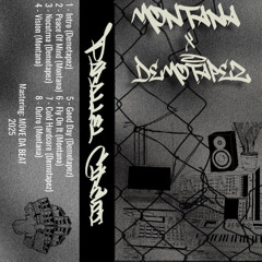 MONTANA x DEMOTAPEZ - Parallel Circuit EP