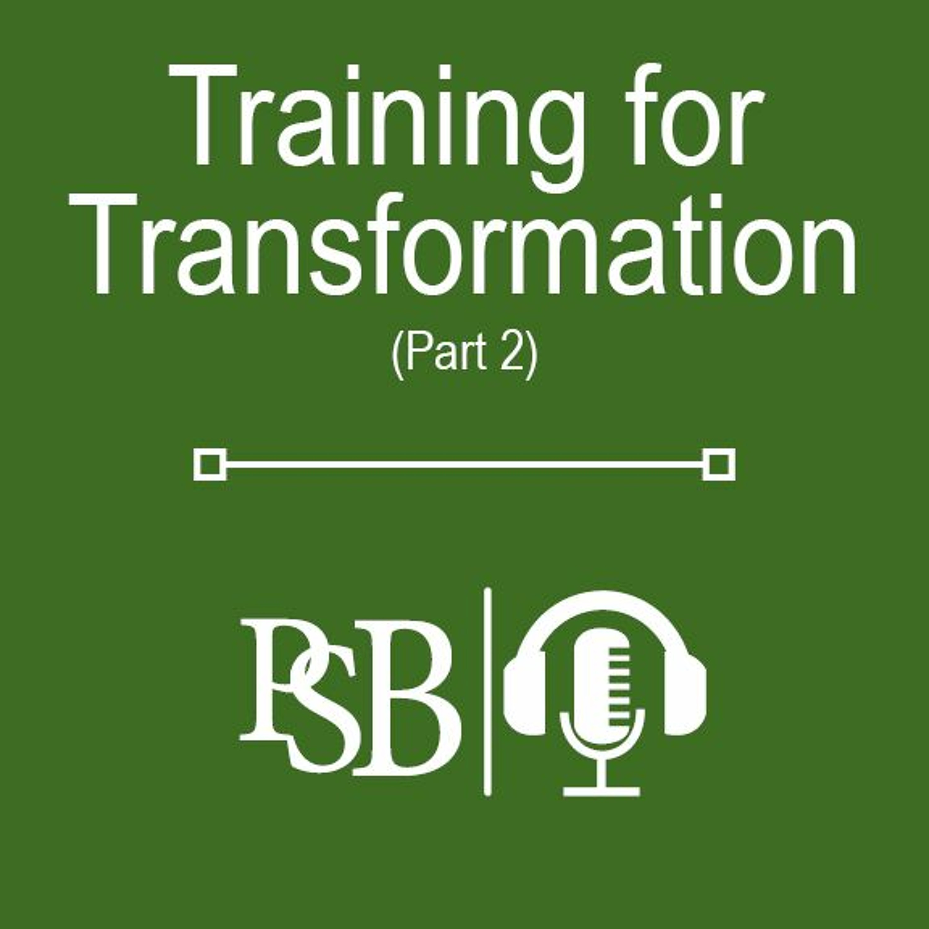 236 | Training For Transformation: part 2 of 2 (with Kevin Fox) episode artwork