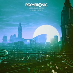 Psymbionic - Carbon Based Lifeform [Deluxe Edition]