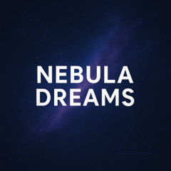 Nebula Dreams