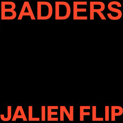 PEEKABOO & Flowdan & Skrillex & G-Rex - Badders (JALIEN SQUARE 4 Flip)