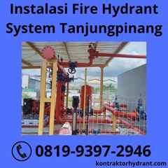 SPESIALIS, WA 0851-7236-1020 Instalasi Fire Hydrant System Tanjungpinang