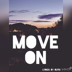 Move on