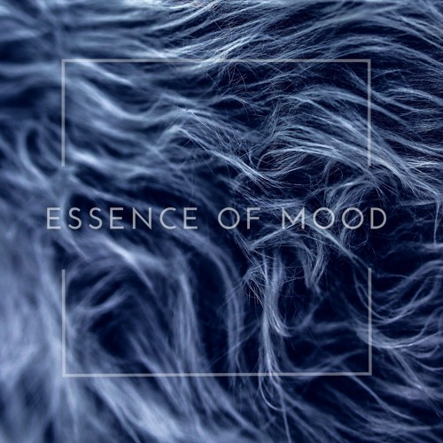 Essence Of Mood #17