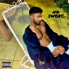 No Sweat.