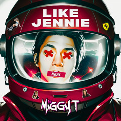 JENNIE - Real Like JENNIE [Miggy T Speed House Mashup]