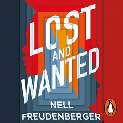 [READ] EPUB 📌 Lost and Wanted by  Nell Freudenberger,Anne Marie Lee,Penguin Audio [K
