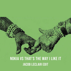 NOKIA vs That's The Way I Like It (Jacob LeClair Edit)
