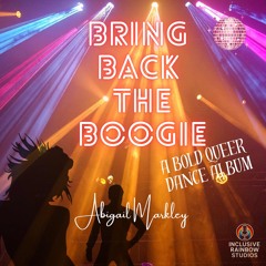 Bring The Boogie Back