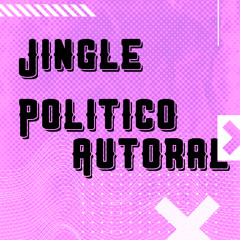 Jingle Politico Autoral