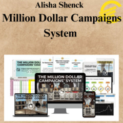 [CoursesBetter.com] Alisha Shenck – Million Dollar Campaigns System
